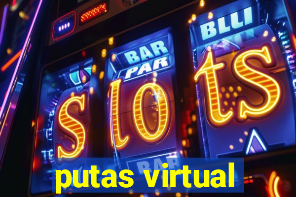 putas virtual